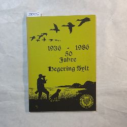   1936-1986 - 50 Jahre Hegering Sylt - Festschrift zum 50jhrigen Jubilum 