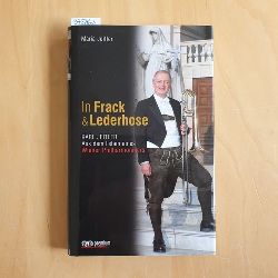 Jeitler, Maria  In Frack & Lederhose : Karl Jeitler - aus dem Leben eines Wiener Philharmonikers. Mit CD 