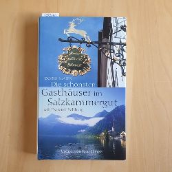Maier, Doris  Die schnsten Gasthuser im Salzkammergut : mit Extrateil Salzburg 