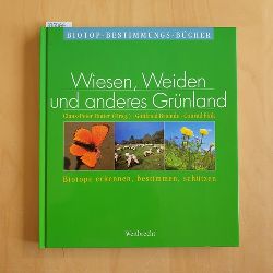 Gottfried Briemle ; Conrad Fink. Claus-Peter Hutter (Hrsg.)  Wiesen, Weiden und anderes Grnland : Biotope erkennen, bestimmen, schtzen 