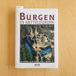 Bhme, Horst Wolfgang u.a.  Burgen in Mitteleuropa: Bd. 2., Geschichte und Burgenlandschaften 