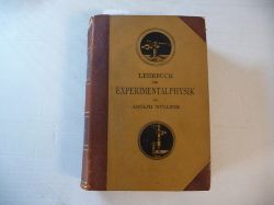 Wllner, Adolph  Lehrbuch der Experimentalphysik. Band 4: Die Lehre von der Strahlung. 