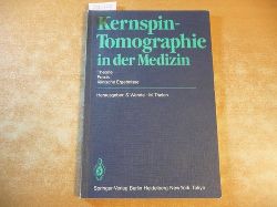 Wende, Sigurd [Herausgeber] ; Thelen, Manfred [Herausgeber]  Kernspin-Tomographie in der Medizin : Theorie  Praxis  Klinische Ergebnisse 