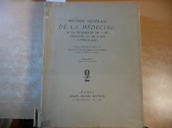 Prof. LAIGNEL-LAVASTINE  Histoire Gnrale de la mdecine, de la pharmacie, de l