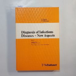 Simon, Claus  Diagnosis of infectious diseases - new aspects 