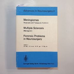 Klug, W.; Brock, M.; Klinger, M.; Spoerri, O.  Meningiomas : diagnostic and therapeutic problems Multiple sclerosis : misdiagnosis. Forensic problems in neurosurgery. 