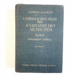Rauber, August ; Kopsch, Friedrich   Lehrbuch und Atlas der Anatomie des Menschen: Bd. 2., Eingeweide-Gefsse 