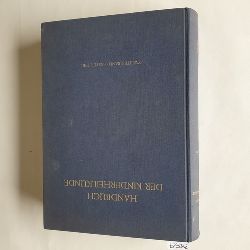 Hellbrgge, Theodor (Editor)  Handbuch der Kinderheilkunde: Bd. 2., [Pdiatrische Diagnostik und Therapie] / [Teil] 1. Pdiatrische Diagnostik. 