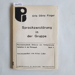 Finger-Trescher, Urte  Sprachzerstrung in Gruppen 