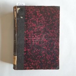 Sigm. Exner u. Johannes Gad (Hrsg.)  Centralblatt der Physiologie : Band VII: Literatur 1893 