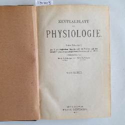 Schwarz, C. ; Steudel H.  Zentralblatt der Physiologie : Band XXXIII: 1919 