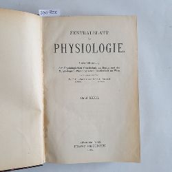 Schwarz, C. ; Steudel H.  Zentralblatt der Physiologie : Band XXXII: 1918 