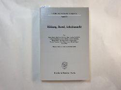 Horst Albach u.a. ; Bodenhfer, Hans-Joachim [Hrsg]  Bildung, Beruf, Arbeitsmarkt 