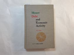 Hart, Albert Gailord  Money, debt, and economic activity 