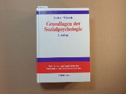 Lorenz Fischer und Gnter Wiswede  Grundlagen der Sozialpsychologie (2 Aufl.) 