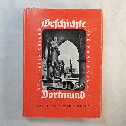Winterfeld, Luise von  Geschichte der freien Reichs- und Hansestadt Dortmund 
