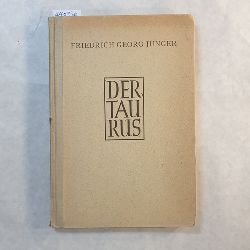 Jnger, Friedrich Georg  Der Taurus : Gedichte 