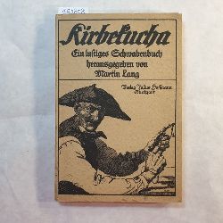 Lang, Martin  Kirbekucha : Ein lustiges Schwabenbuch 