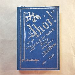   Ahoi ! Zeitschrift fr deutsche Segler. Teil: Jg. 1. 1884. / Bd. 1. 