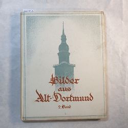 Prmer, Karl   Bilder aus Alt-Dortmund. 2. Band 