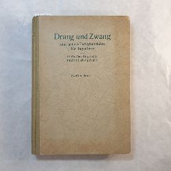 Fppl, Aug. und Ludwig Fppl  Drang und Zwang, Eine hhere Festigkeitslehre fr Ingenieure. Band 2 