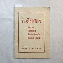   40-Jahrfeier der hheren technischen Staatslehranstalt Mnster. am 17.-18. Juni 1938 
