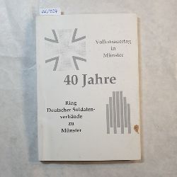   Volkstrauertag in Mnster: 40 Jahre Ring Deutscher Soldatenverbnde zu Mnster 1960-2001 