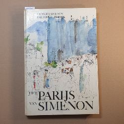 Simenon, Georges & Frederick Franck.  Het Parijs van Simenon. Tekst : Georges Simenon. Tekeningen : Frederick Franck. 