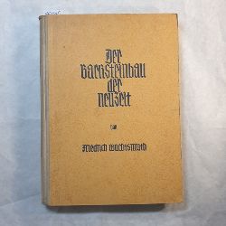 Wachtsmuth, Friedrich  Der Backsteinbau der Neuzeit : Die abendlnd. Backsteinbaukunst vom 15. Jh. bis in d. Gegenwart 