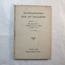 Gebhardt, Peter von, Red.  Familiengeschichtliches Such- und Anzeigenblatt 3. (6.) Jg. 1927 / Heft 1 bis 12 