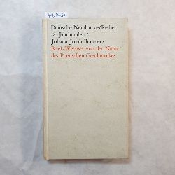 Bodmer, Johann Jakob  Brief-Wechsel von der Natur des poetischen Geschmackes 