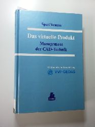 Spur, Gnter ; Krause, Frank-Lothar  Das virtuelle Produkt : Management der CAD-Technik 