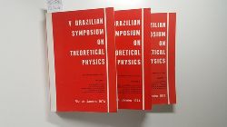 Ferreira, Erasmo [Edit.]  V Brazilian Symposium on Theoretical Physics, Rio de Janeiro, January 1974 by Ferreira, Erasmo, and Conselho Nacional de Pesquisas. 3 Volume (3 Bnde). 