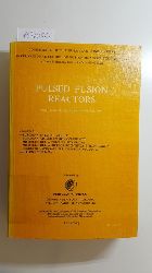 Pease, R.S.  Pulsed fusion reactors : Erice-Trapani (Sicily), September 9 - 20, 1974 