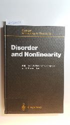 Alan R. Bishop, David K. Campbell, Stephanos Pnevmatikos [Hrsg.]  Disorder and nonlinearity : proceedings of the workshop, J. R. Oppenheimer Study Center, Los Alamos, New Mexico, 4 - 6 May 1988 