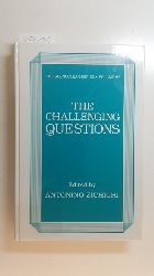 Zichichi, Antonino [Hrsg.]  The challenging questions : (proceedings of the twenty-seventh course of the International School of Subnuclear Physics on the Challenging Questions, held July 26 - August 3, 1989, in Erice, Sicily, Italy) (Subnuclear series, vol 27) 