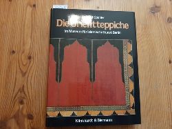 Spuhler, Friedrich [Bearb.]  Die Orientteppiche im Museum fr Islamische Kunst Berlin 
