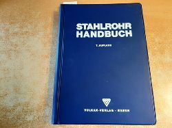 Schmidt, Dieter - Stradtmann, Friedrich Heinrich [Begr.]  Stahlrohr-Handbuch 