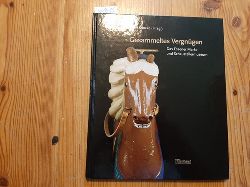 Knocke, Erich [Hrsg.]  Gesammeltes Vergngen : das Essener Markt- und Schaustellermuseum 