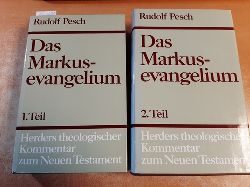 Pesch, Rudolf  Das Markusevangelium. 1. und 2. Teilband, Kommentar zu Kap.1,1 - 16,20. (=Herders Theologischer Kommentar zum Neuen Testament - Band II.) (2 BCHER) 