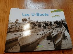 BUFFETAUT Yves  Les U-Boote en images 