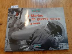 Jean Moulin  La Marine en guerre 1939-1945 en images 