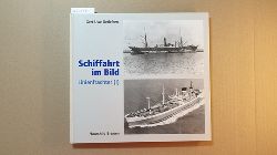 Detlefsen, Gert Uwe  Schiffahrt im Bild, Bd. 2: Linienfrachter (1) 
