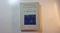 Franti, Massimino  La Marina Italiana nella Seconda Guerra Mondiale. Volume XIX: Il Dragaggio. 