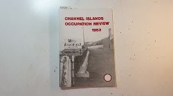 Bryans, Peter (Ed.)  Channel Islands Occupation Review 1983 