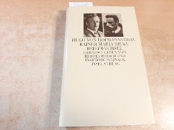 Hofmannstahl, Hugo von / Rilke, Rainer Maria  Briefwechsel 1899-1925. Herausgegeben von Rudolf Hirsch und Ingeborg Schnack 