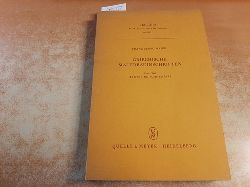 Maier, Franz Georg  Griechische Mauerbauinschriften, Erster Teil: Texte und Kommentare (Vestigia, Band 1) 