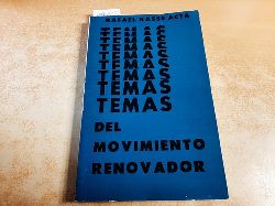 Kasse Acta, Rafael  Temas del movimiento renovador. 