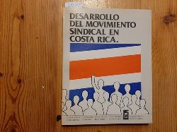 Carlos A. Abarca  Desarrollo del movimiento sindical en Costa Rica 