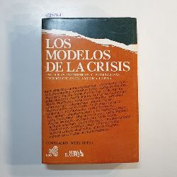   Los modelos de la crisis 